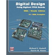 Digital Design Using Digilent FPGA Boards - VHDL/Vivado Edition