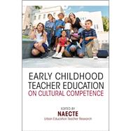 Cultural Competence for Early Childhood Teachers