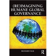 (Re)Imagining Humane Global Governance