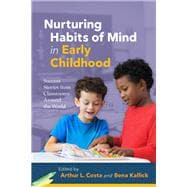 Nurturing Habits of Mind in Early Childhood