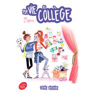Ma vie au collège - Vive le théâtre