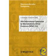 Macromolecular Symposia, No. 204 : 10th International Symposium on Macromolecule-Metal Complexes (MMC-10)