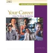 Your Career How to Make it Happen, Text/CD