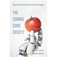 The Coming Good Society