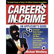 Careers in Crime An Applicant's Guide