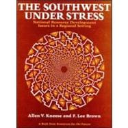 The Southwest Under Stress