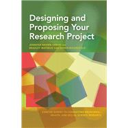 Designing and Proposing Your Research Project,9781433827082