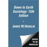 Down to Earth Sociology; Introductory Readings, Fifteenth Edition