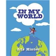 In My World book cover, ISBN 9781667877082