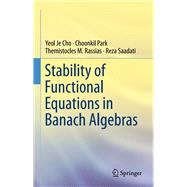 Stability of Functional Equations in Banach Algebras