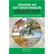 Halophytic and Salt-tolerant Feedstuffs