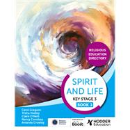 Spirit and Life: Religious Education Directory for Catholic Schools Key Stage 3 Book 3