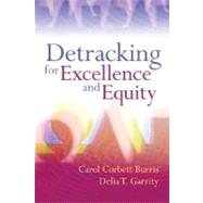 Detracking for Excellence and Equity