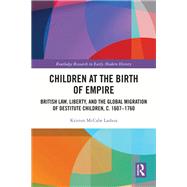 Children at the Birth of Empire