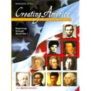 Creating America, Grades 6-8 Beginnings Through World War I