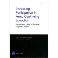 Increasing Participation in Army Continuning Education eArmyU and Effects of Possible Program Changes