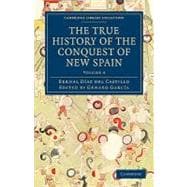 The True History of the Conquest of New Spain Vol 3