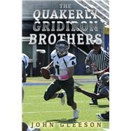 The Quakerly Gridiron Brothers