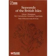 Seaweeds of the British Isles Rhododphyta. Introduction, Nemaliales, Gigartinales