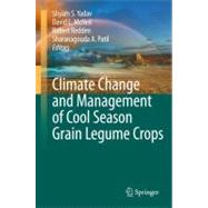 Climate Change and Management of Cool Season Grain Legume Crops