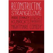 Reconstructing Strangelove