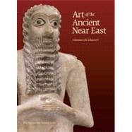 Art of the Ancient Near East; Art of the Ancient Near East