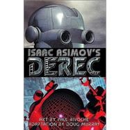 Isaac Asimov's Derec; The Robot City Manga, Vol. 1