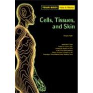 Cells, Tissues, and Skin