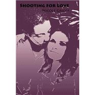 Shooting for Love