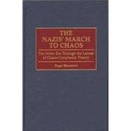 The Nazis' March to Chaos