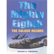 The Mighty Eighth: The Colour Record