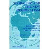 Globalism and the New Regionalism