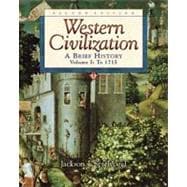 Western Civilization A Brief History, Volume I, To 1715 (with InfoTrac)