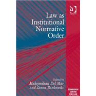 Law As Institutional Normative Order