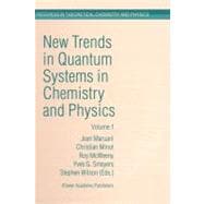 New Trends in Quantum Systems in Chemistry and Physics