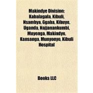 Makindye Division : Kabalagala, Kibuli, Nsambya, Ggaba, Kibuye, Uganda, Najjanankumbi, Muyenga, Makindye, Kansanga, Munyonyo, Kibuli Hospital