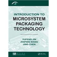 Introduction to Microsystem Packaging Technology