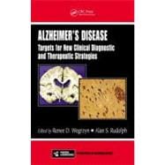 Alzheimer's Disease: Targets for New Clinical Diagnostic and Therapeutic Strategies