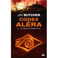 Codex Aléra, T6 : La Furie du Premier Duc