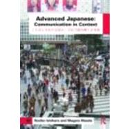 Advanced Japanese: Communication in Context