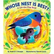 Whose Nest Is Best? A Lift-the-Flap Book