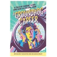 A Groundhog Career