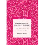 Shrinking Cities and First Suburbs