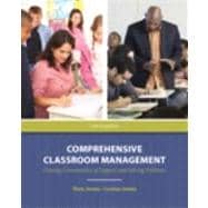 Comprehensive Classroom Management: Creating Communities of Support and Solving Problems