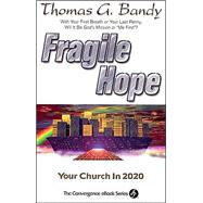 Fragile Hope