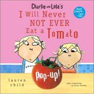 Charlie and Lola's I Will Never Not Ever Eat a Tomato Pop-Up