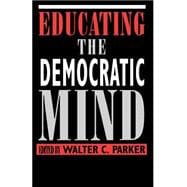 Educating the Democratic Mind