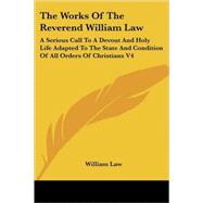 The Works of the Reverend William Law: a