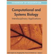 Handbook of Research on Computational and Systems Biology: Interdisciplinary Applications