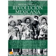 Breve historia de la Revolución mexicana